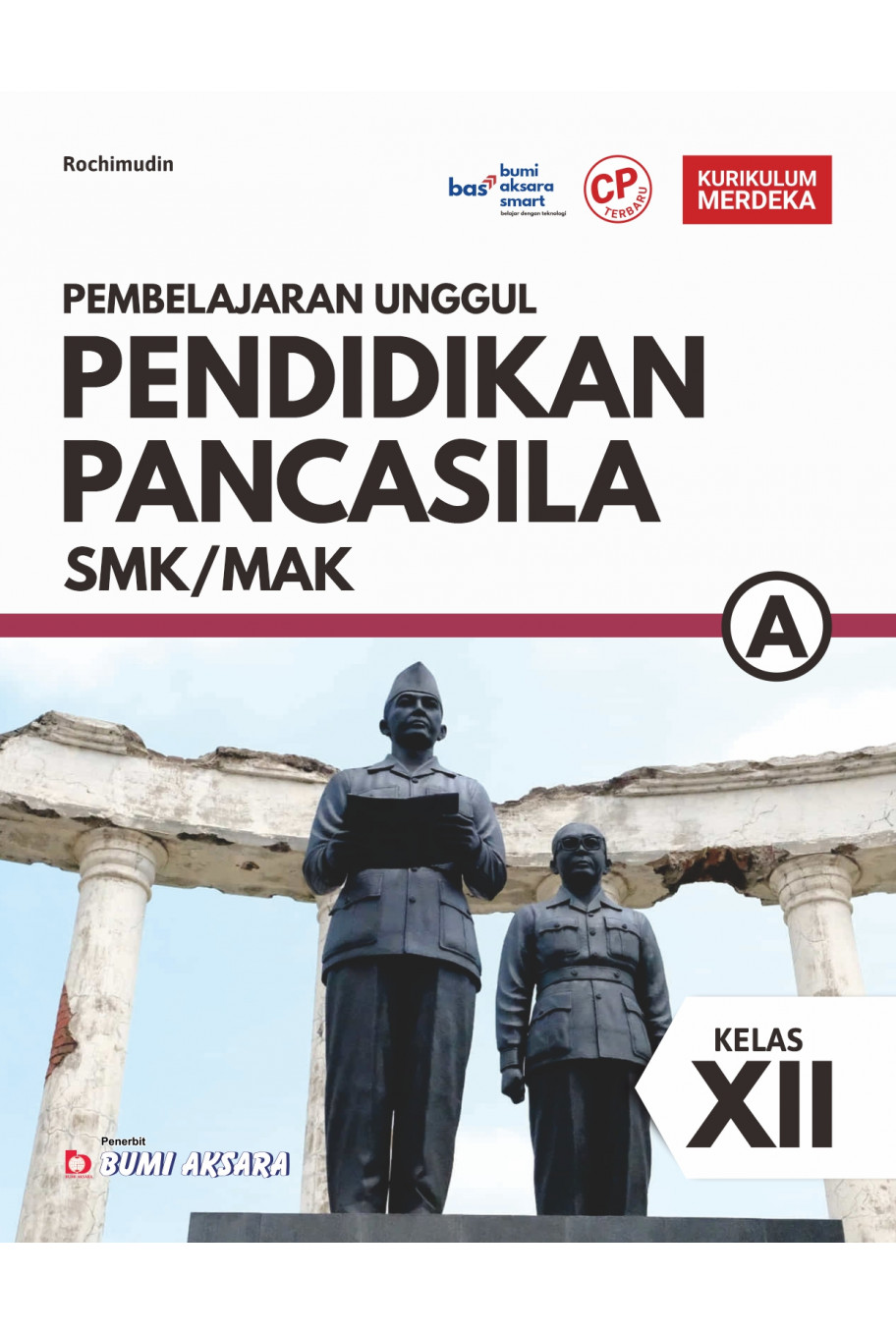 Pembelajaran Unggul Pendidikan Pancasila SMK/MAK Kelas XII